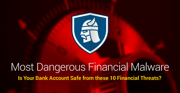 Most-Dangerous-Financial-Malware_r4_c1.p