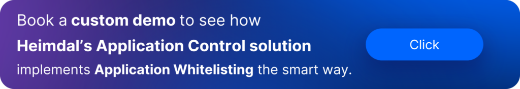 book a demo for heimdal application whitelisting solution - call to action button