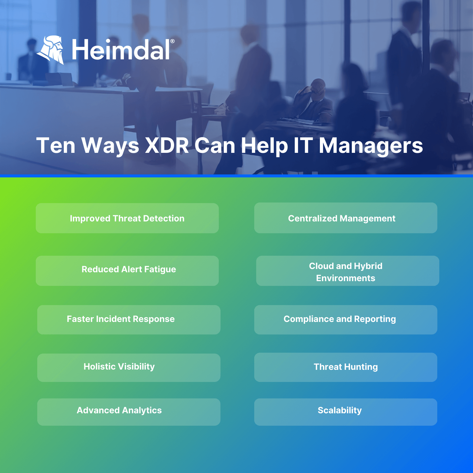 Infographic depicting how XDR can help IT managers.