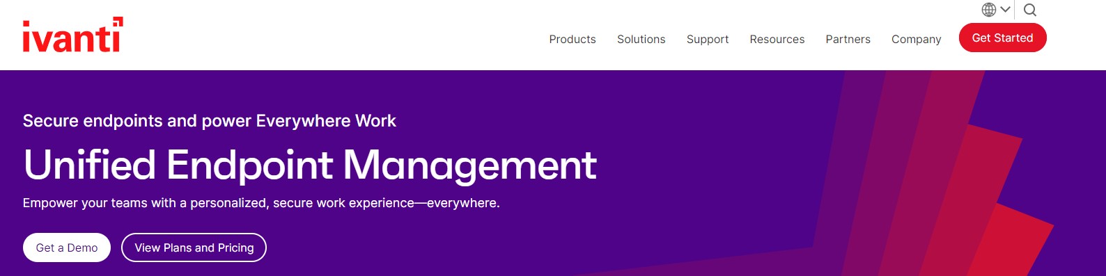 A webpage for Ivanti Unified Endpoint Management (UEM) with a purple background and the tagline "Secure endpoints and power Everywhere Work." The page encourages empowering teams with a personalized, secure work experience. It features options to "Get a Demo" and "View Plans and Pricing" with a prominent "Get Started" button in the top right corner. 