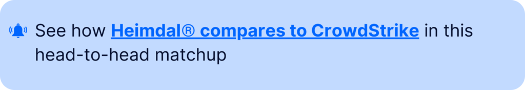 Callout box highlighting a comparison between Heimdal® and CrowdStrike in a head-to-head matchup.