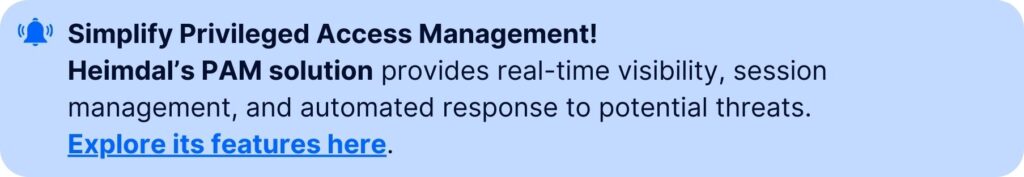 privileged access management features heimdal