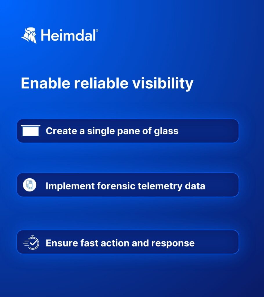 enable reliable visibility