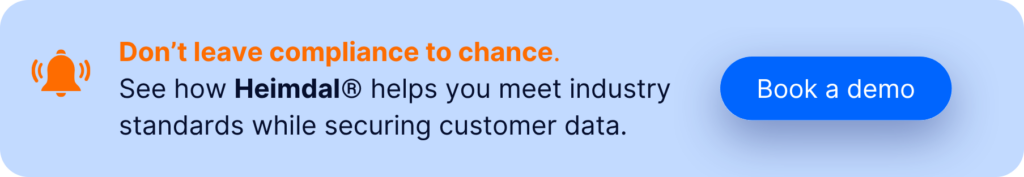 Call-to-action banner with an orange bell icon and text that reads: 'Don’t leave compliance to chance. See how Heimdal® helps you meet industry standards while securing customer data.' A blue button on the right says 'Book a demo', set against a light blue background