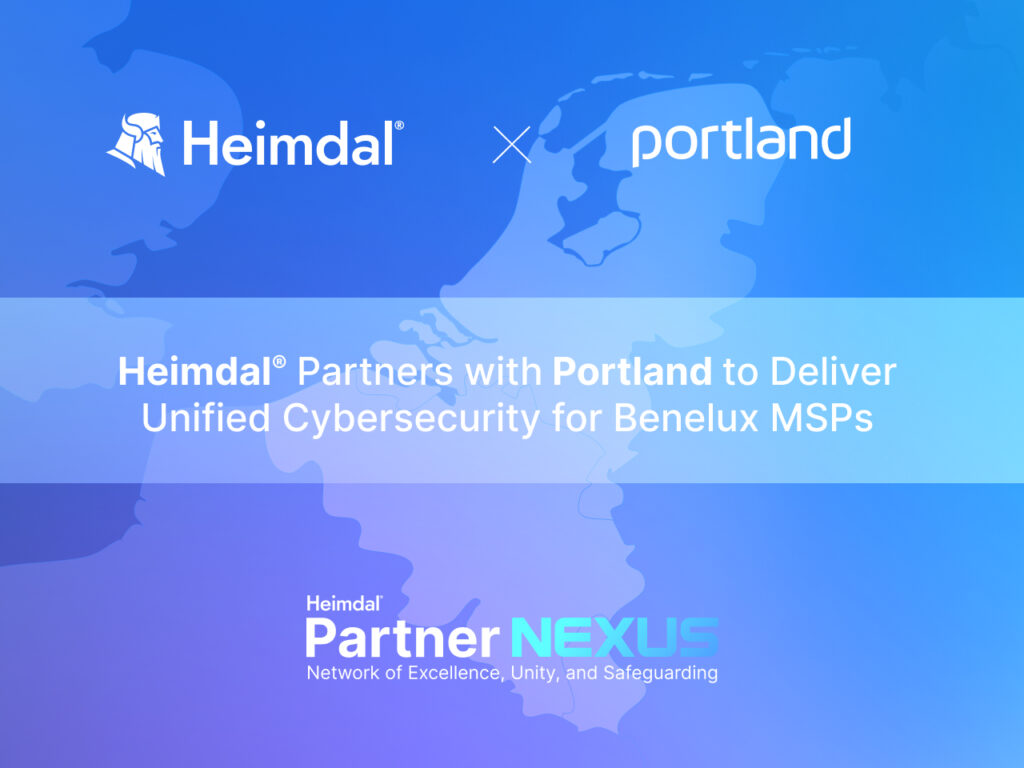 Heimdal and Portland logos above a map of the Benelux region, with the text “Partners to Deliver Unified Cybersecurity for Benelux MSPs” and the Heimdal Partner NEXUS tagline below.