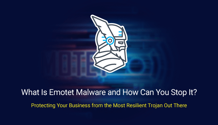 Protegeix-te dels atacs del Emotet. Malware correus electrònics – BTic