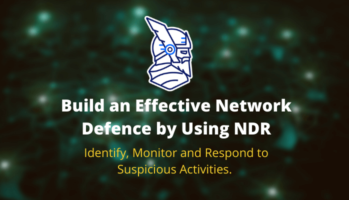 What Is Network Detection And Response (NDR)?