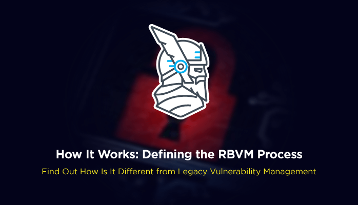 What is Vulnerability Risk Management or RBVM?