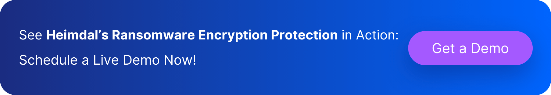 CTA button, ransomware encryption protection