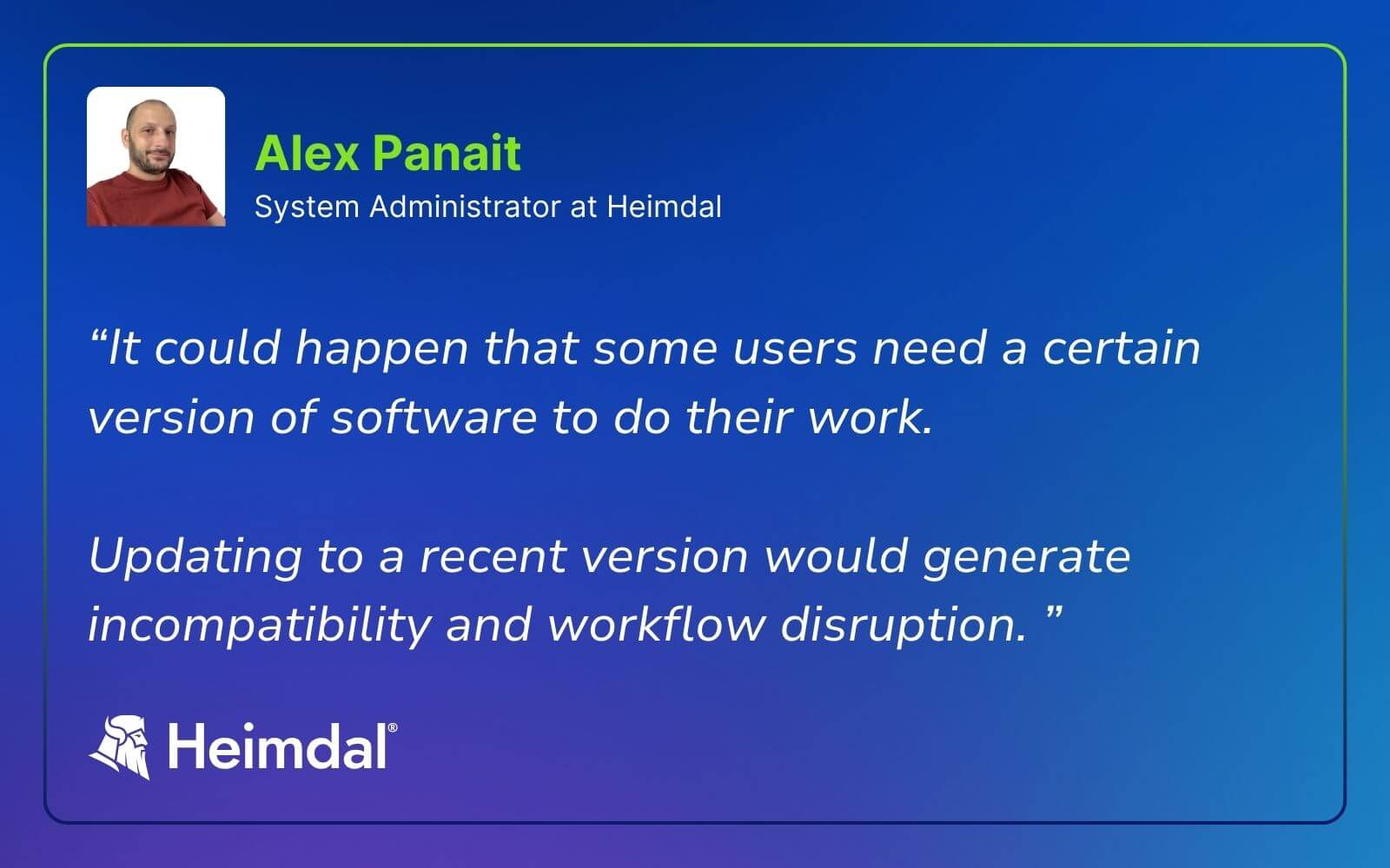 System Administrator Alex Panait on patch management challenges