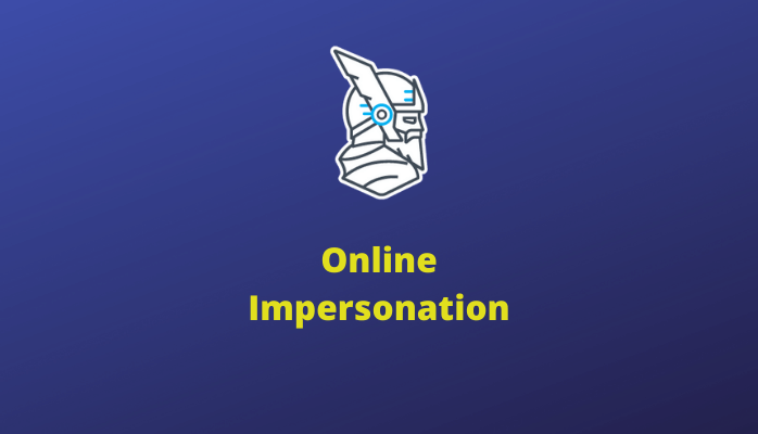 Online Impersonation Explained