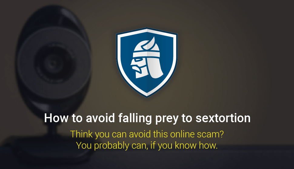 How To Avoid Falling Prey To Sextortion How To Avoid Falling Prey To